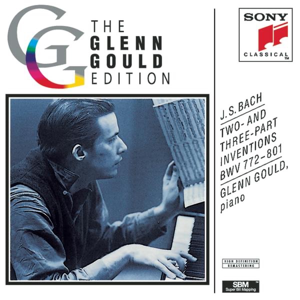 Bach: Two and Three Part Inventions, BWV 772-801 (The Glenn Gould Edition) by Glenn Gould album cover