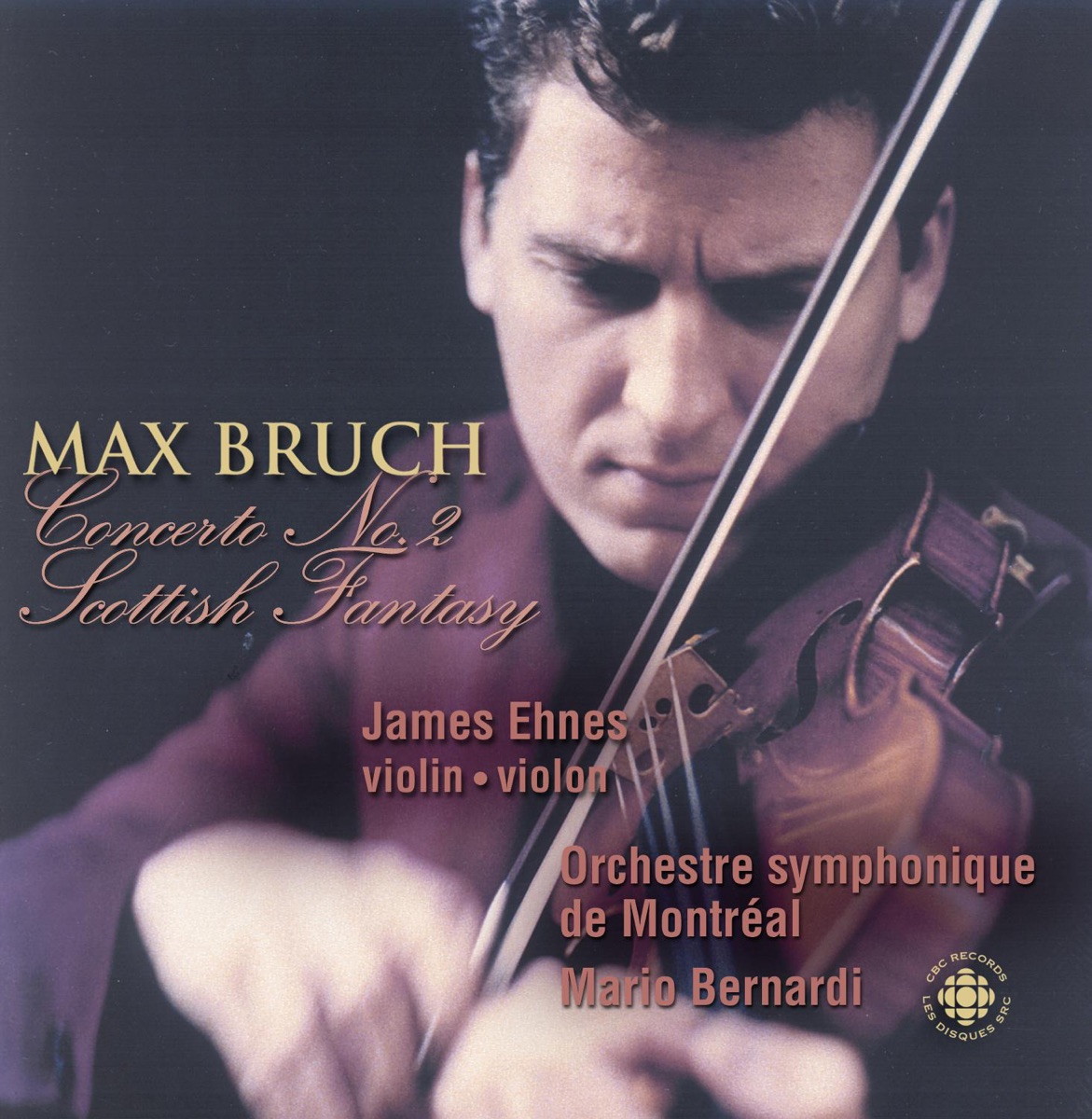 Bruch: Violin Concerto No. 2 - Scottish Fantasy by James Ehnes, Mario Bernardi & Orchestre Symphonique de Montréal album cover