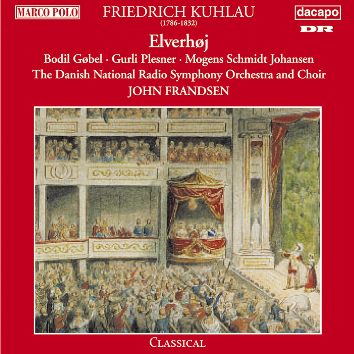 Kuhlau: Elverhoj by Gurli Plesner, Danish National Radio Choir, Danish National Symphony Orchestra, Bodil Gobel, John Frandsen & Mogens Schmidt-Johansen album cover