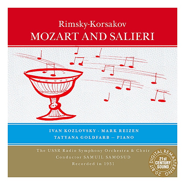 Rimsky-Korsakov: Mozart and Salieri (Kozlovsky) (,Re-mastered) by Samuil Samosud, Ivan Kozlovsky, Mark Reizen, Tatyana Goldfarb & USSR Radio Symphony Orchestra album cover