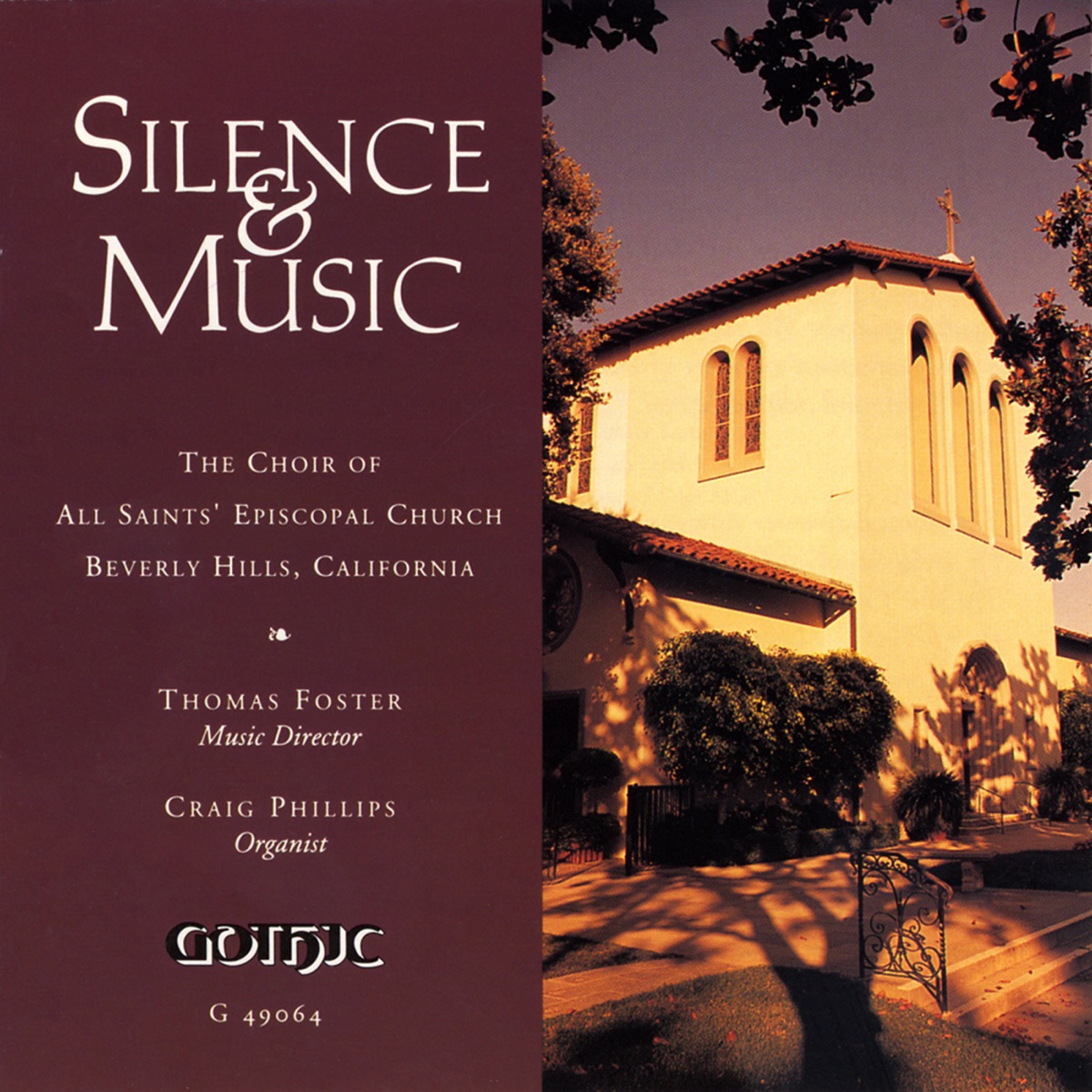Silence & Music by Thomas Foster, Beverly Hills All Saints' Church Choir & Craig Phillips album cover