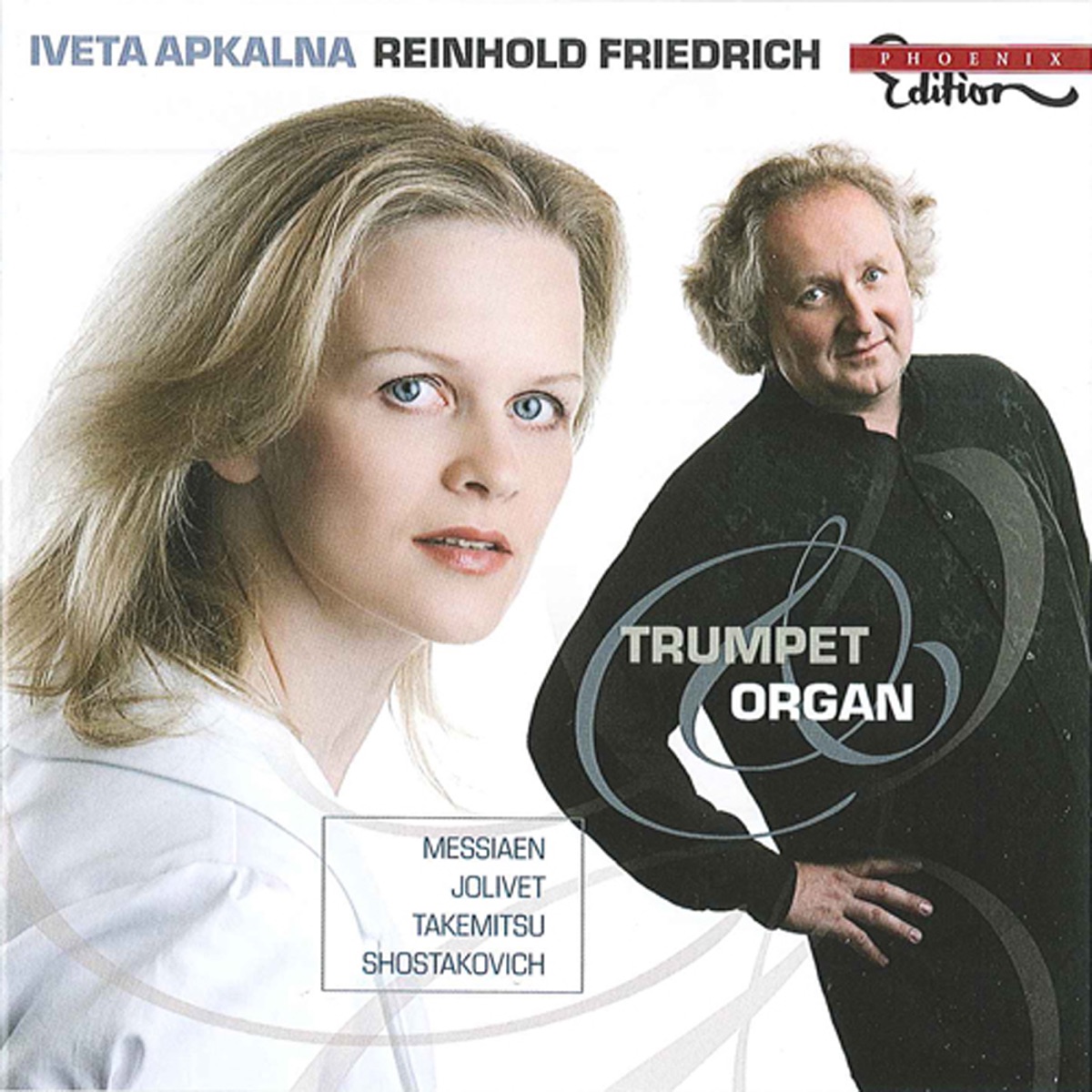 Trumpet and Organ By Iveta Apkalna & Reinhold Friedrich by Reinhold Friedrich & Iveta Apkalna album cover