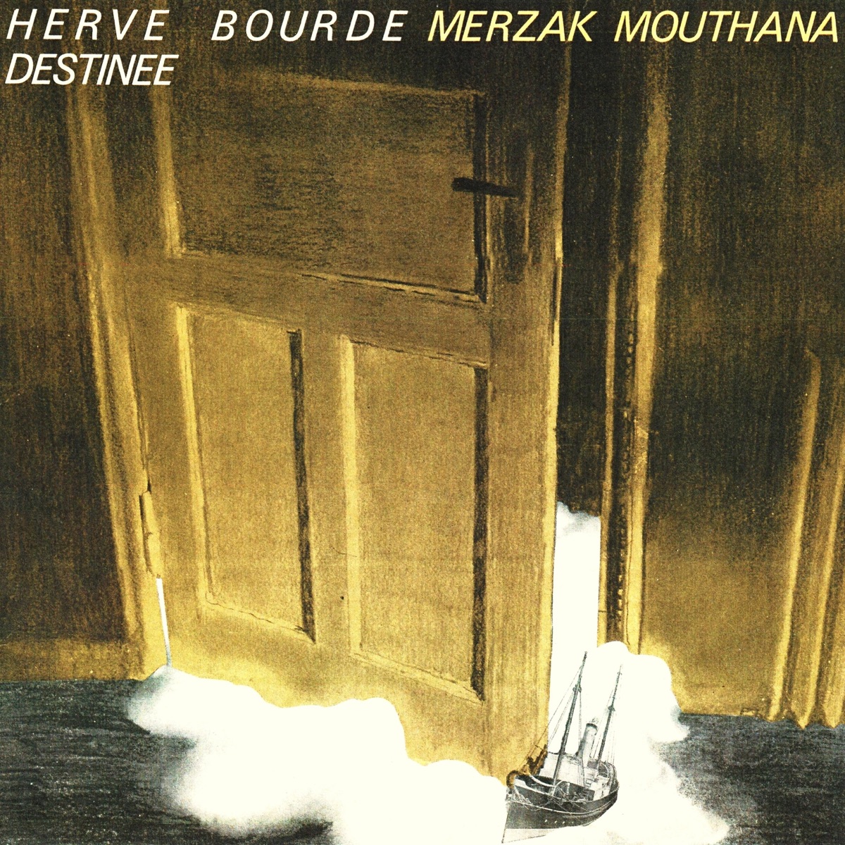 Destinée by Hervé Bourde & Merzak Mouthana album cover