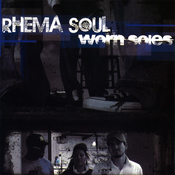 Worn Soles by Rhema Soul album cover