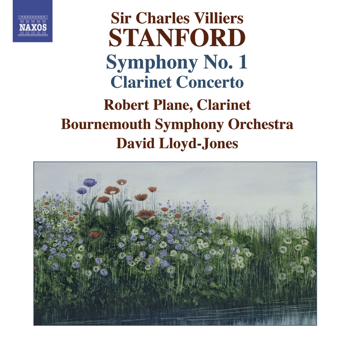 Stanford: Symphonies, Vol. 4 by Robert Plane, David Lloyd-Jones & Bournemouth Symphony Orchestra album cover