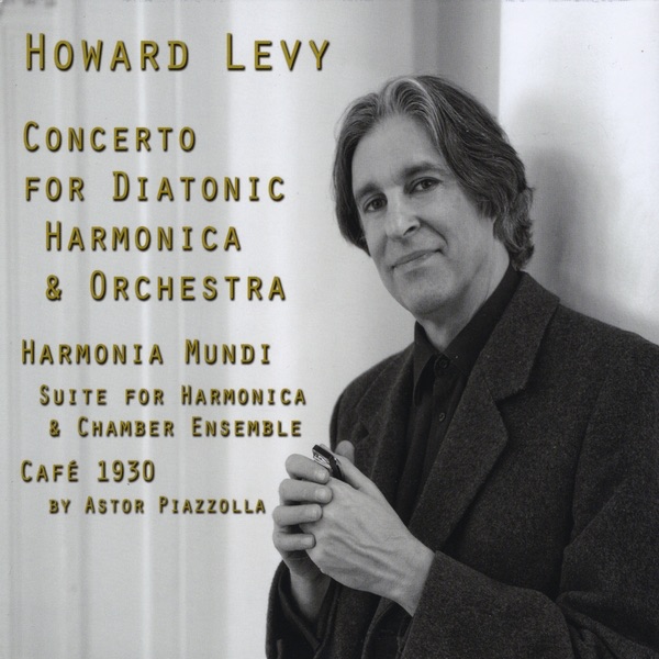 Concerto for Diatonic Harmonica & Orchestra by Howard Levy, Czech National Symphony, Rembrandt Chamber Players & Dane Richeson album cover
