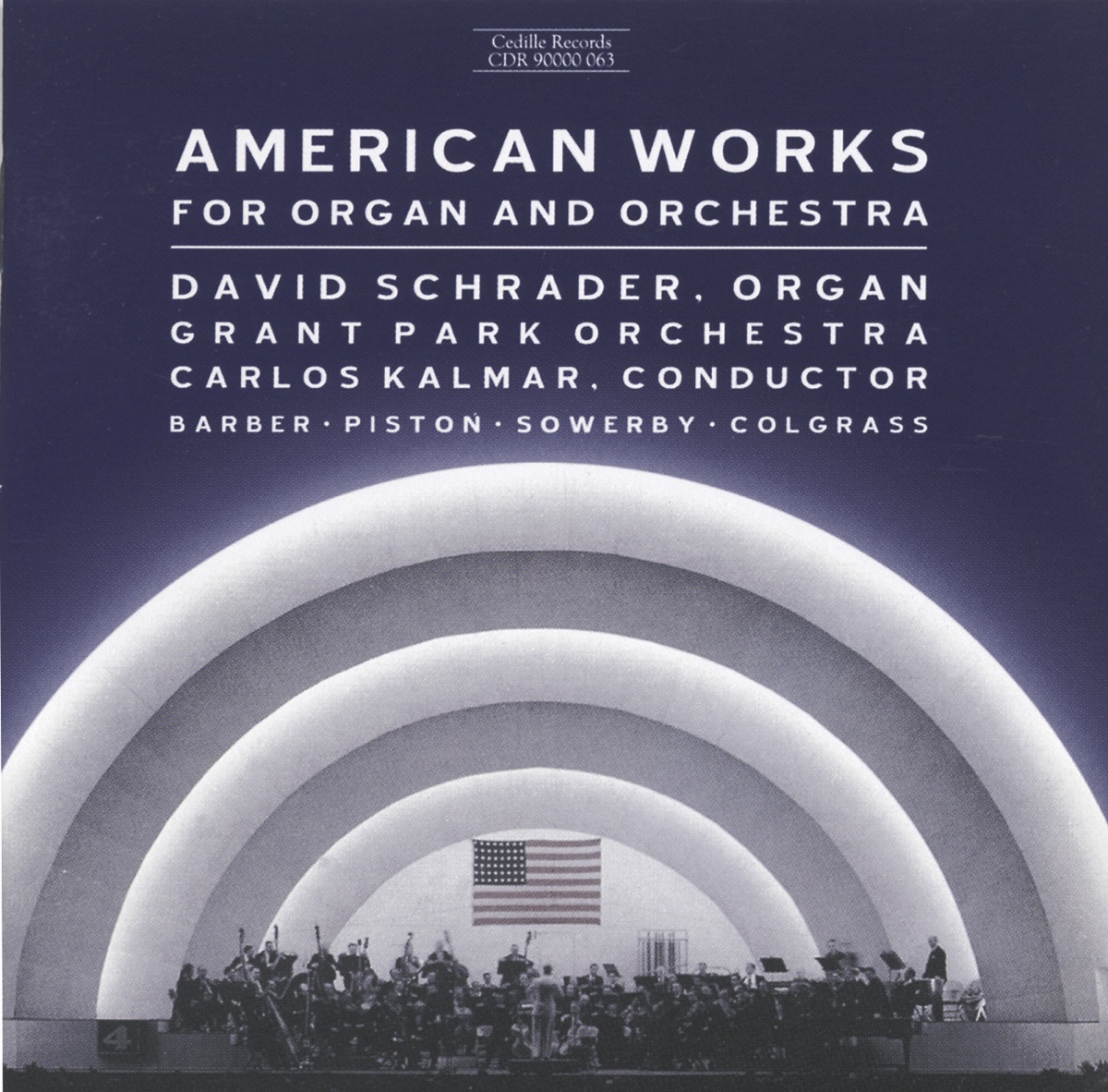 American Works for Organ and Orchestra by David Schrader, Carlos Kalmar & Grant Park Orchestra album cover
