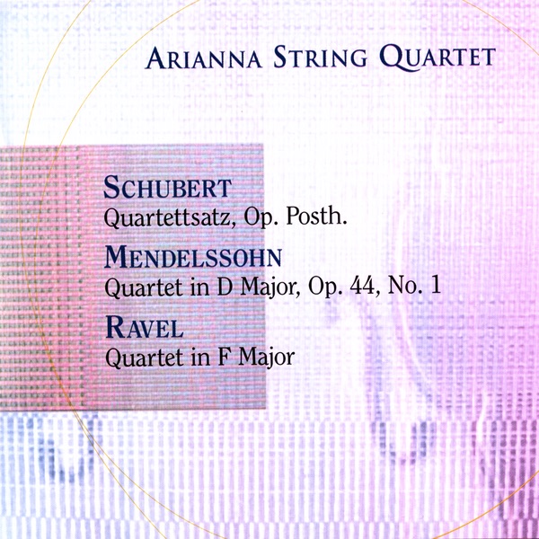 Schubert/Mendelssohn/Ravel by Arianna String Quartet album cover