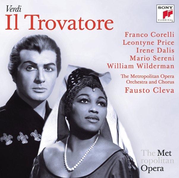 Verdi: Il trovatore (Metropolitan Opera) by Fausto Cleva, Franco Corelli, Irene Dalis, Leontyne Price, Mario Sereni & The Metropolitan Opera Orchestra album cover