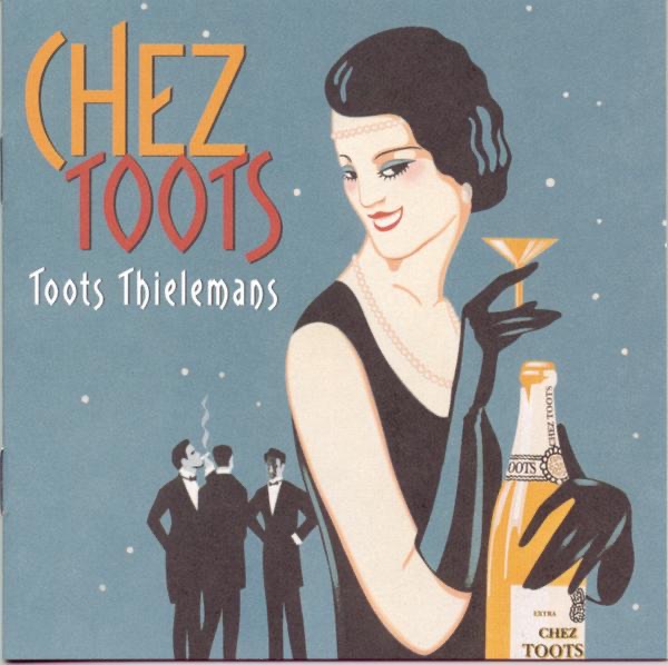 Chez Toots by Toots Thielemans album cover