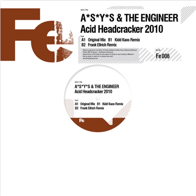 Acid Headcracker 2010 by A*S*Y*S & The Engineer album cover