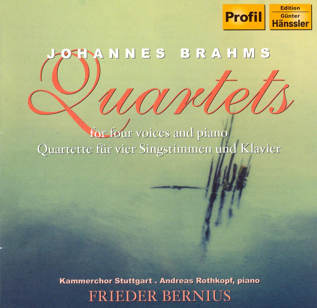 Brahms: Quartets for 4 Voices and Piano by Stuttgart Chamber Chorus, Frieder Bernius & Andreas Rothkopf album cover