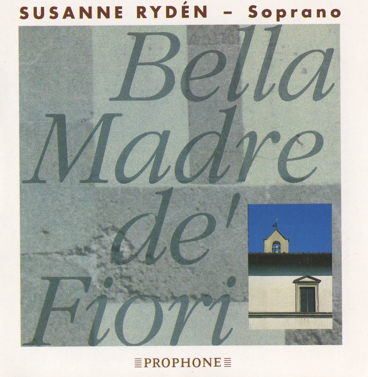 Bella Madre de' Fiori by Susanne Ryden, Marit Bergman, Björn Gäfvert, Ann Wallstrom, Asa Akerberg, William Dongois & Peter Croton album cover