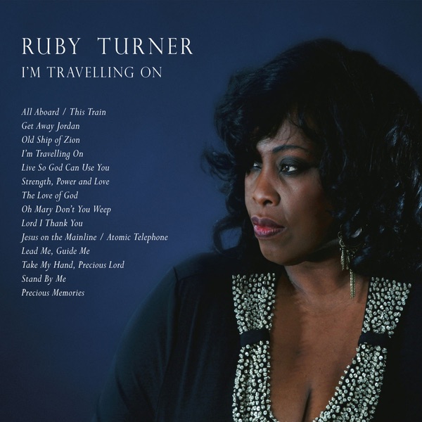 I'm Travelling On by Ruby Turner album cover