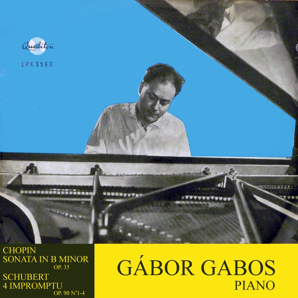 Chopin: Sonata in B minor - Schubert: 4 Impromptu (Hungaroton Classics) by Gabos Gábor album cover