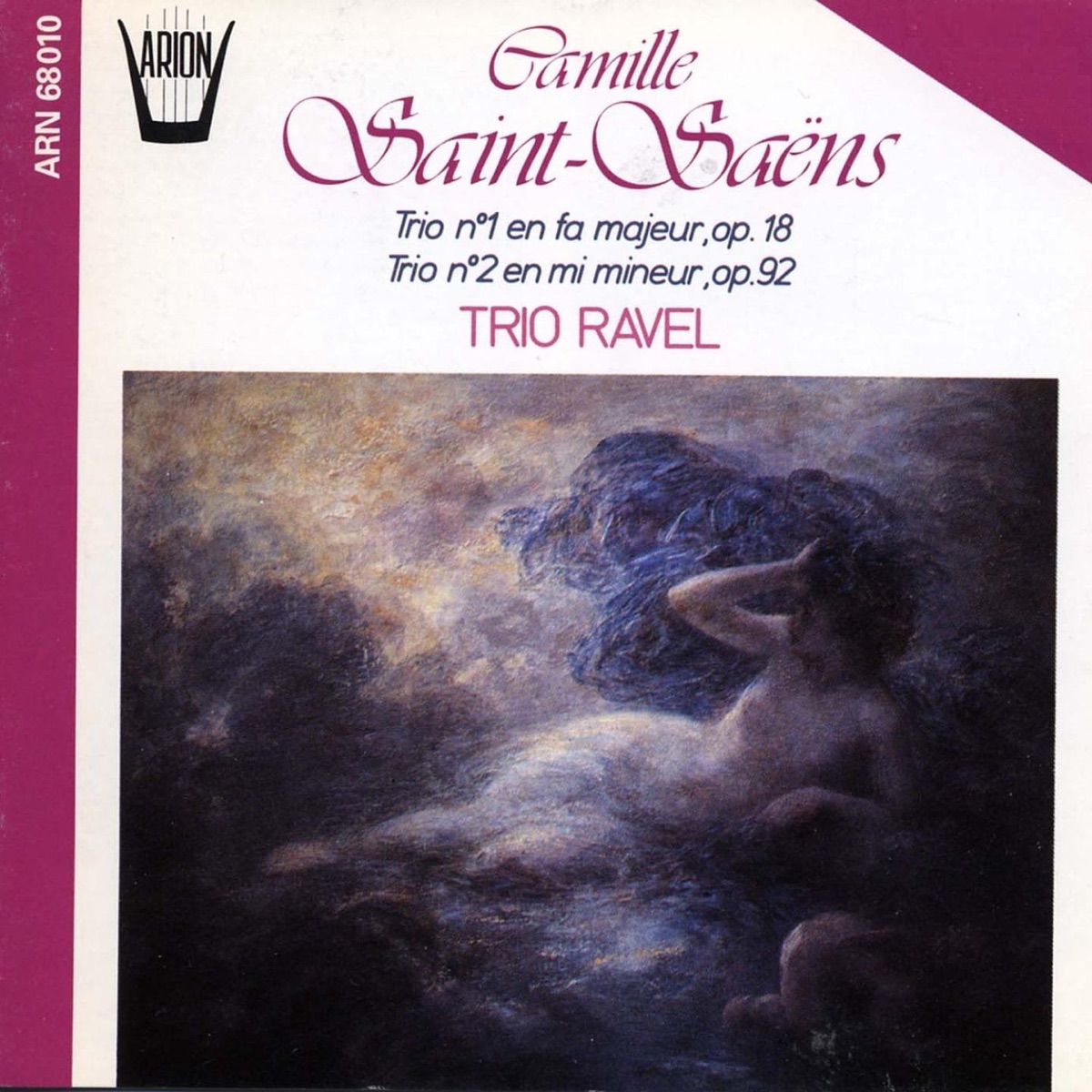 Saint-Saëns : Trio No. 1 en fa majeur, Op. 18 - Trio No. 2 en mi mineur, Op. 92 by Trio Ravel, Chantal de Buchy, Christian Crenne & Manfred Stilz album cover