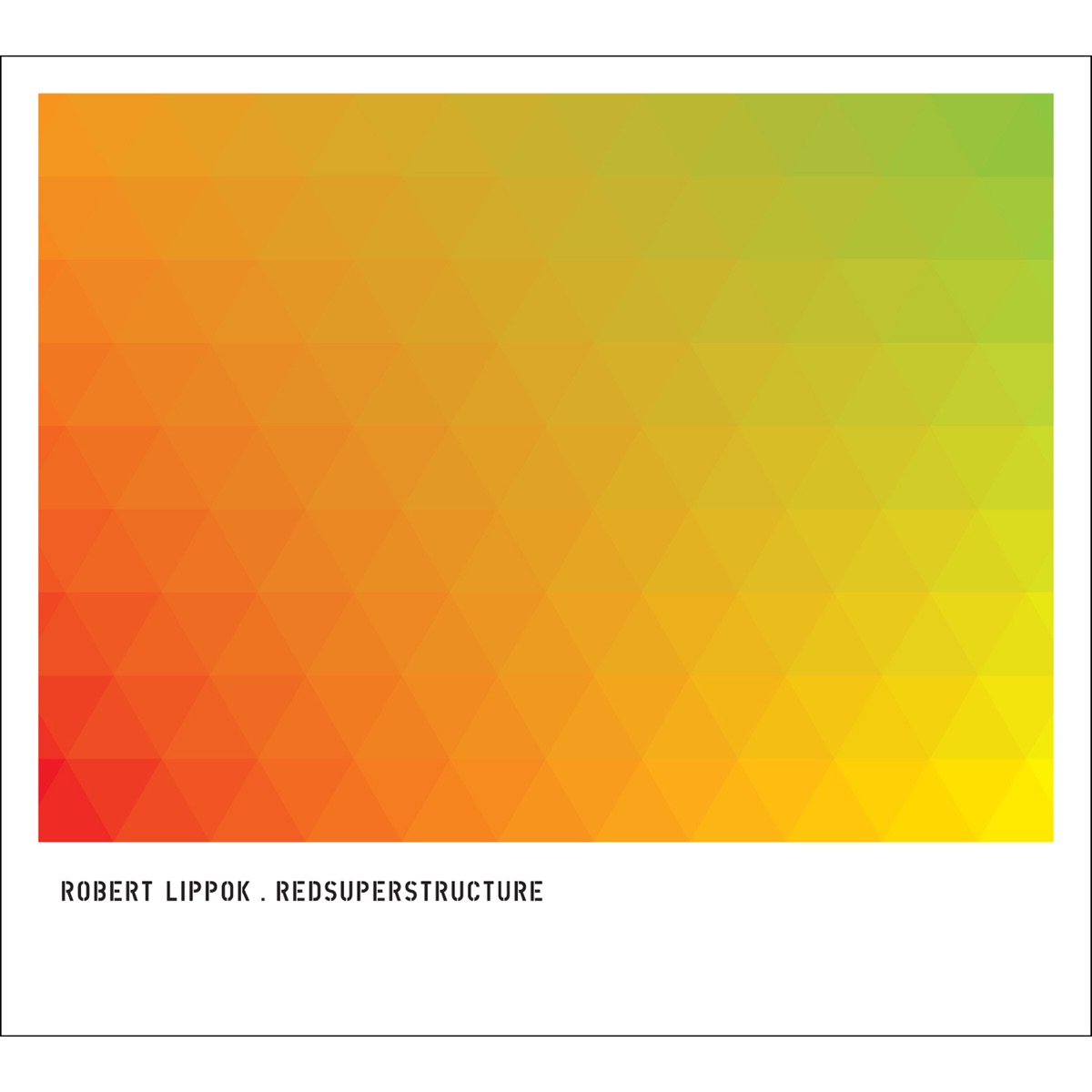 Redsuperstructure by Robert Lippok album cover