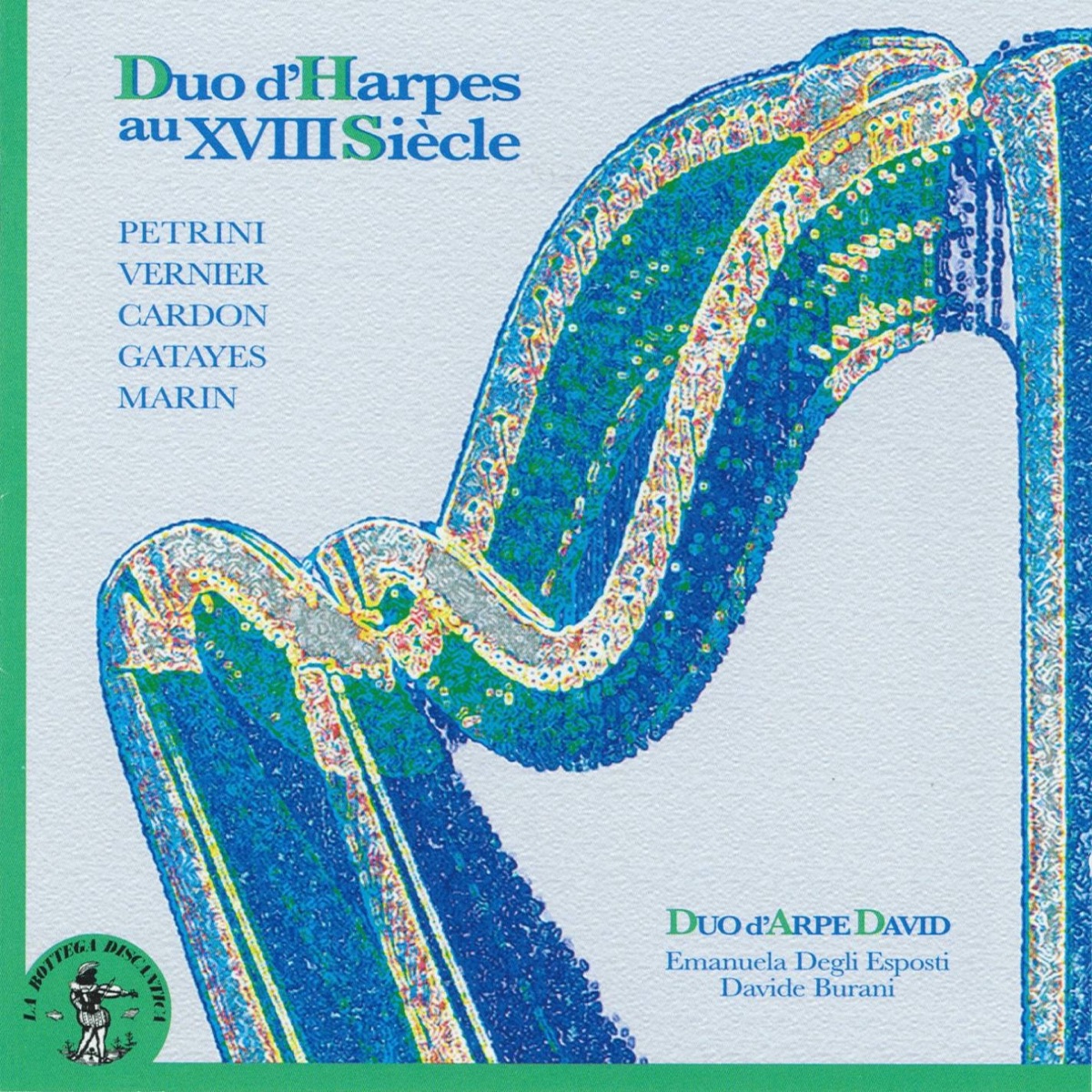 Duo d'Harpes au XVIII siècle by Emanuela Degli Esposti & Davide Burani album cover