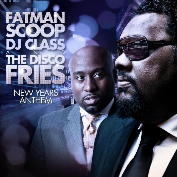 New Year's Anthem (Remixes) by Disco Fries, DJ Class & Fatman Scoop album cover