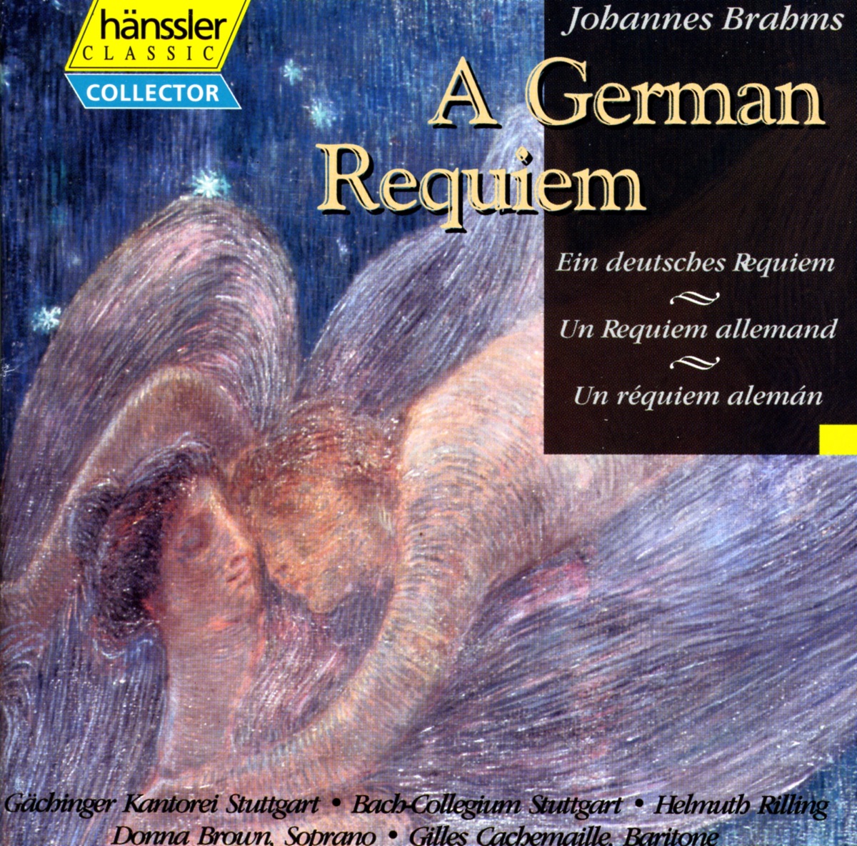 Brahms: German Requiem (A), Op. 45 by Donna Brown, Gilles Cachemaille, Gächinger Kantorei Stuttgart, Helmuth Rilling & Stuttgart Bach Collegium album cover