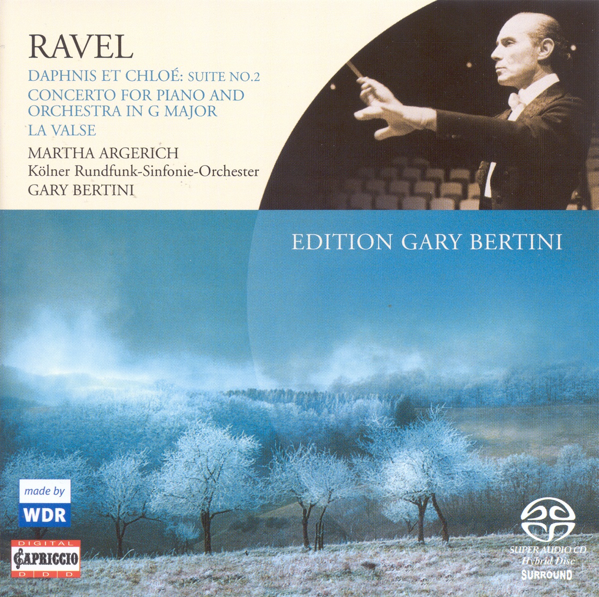 Ravel: Daphnis Et Chloe Suite No. 2, Piano Concerto & La Valse by Gary Bertini, Cologne Radio Symphony Orchestra & Martha Argerich album cover