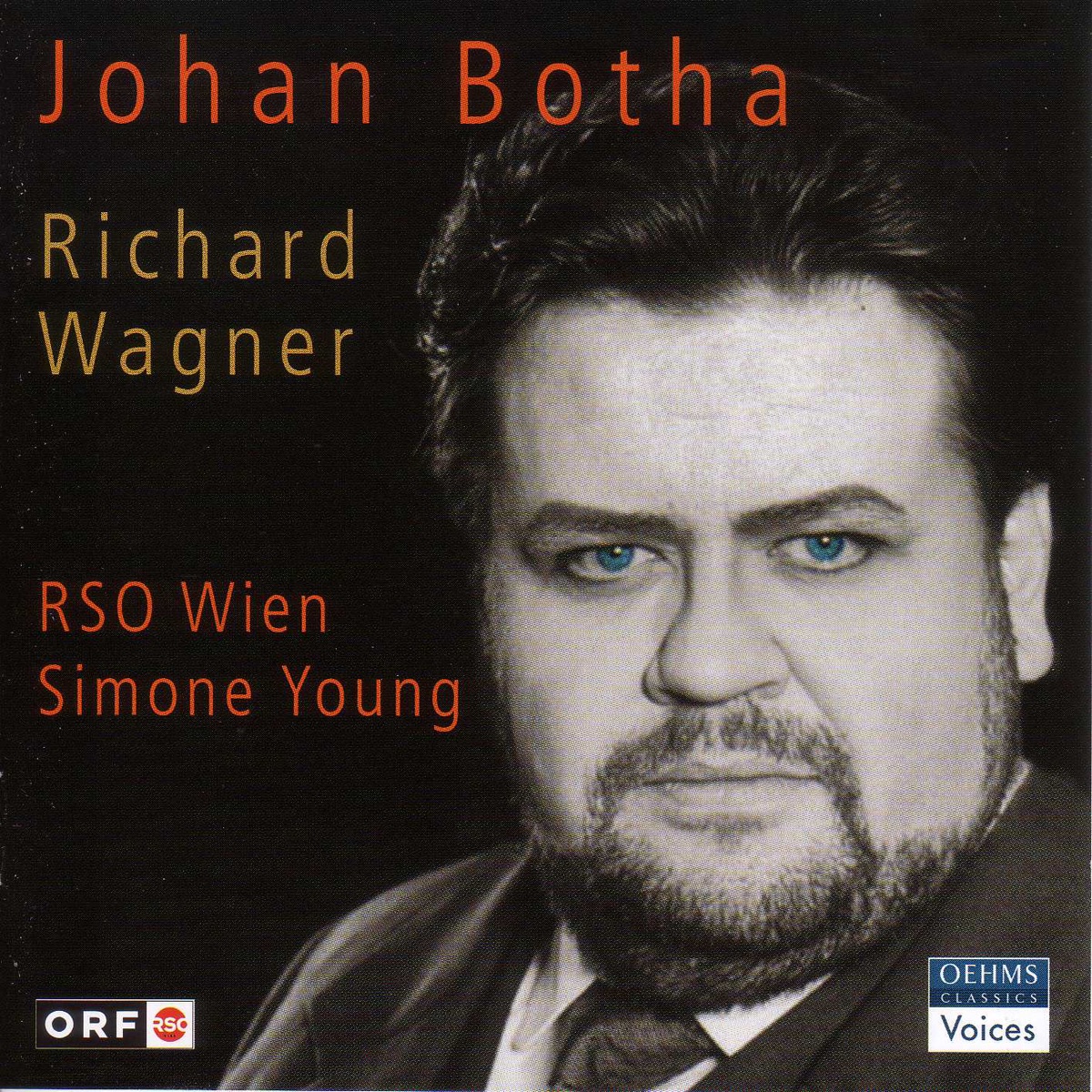 Wagner: Arias by Regina Schorg, Michaela Schuster, Johan Botha, Vienna Radio Symphony Orchestra & Simone Young album cover