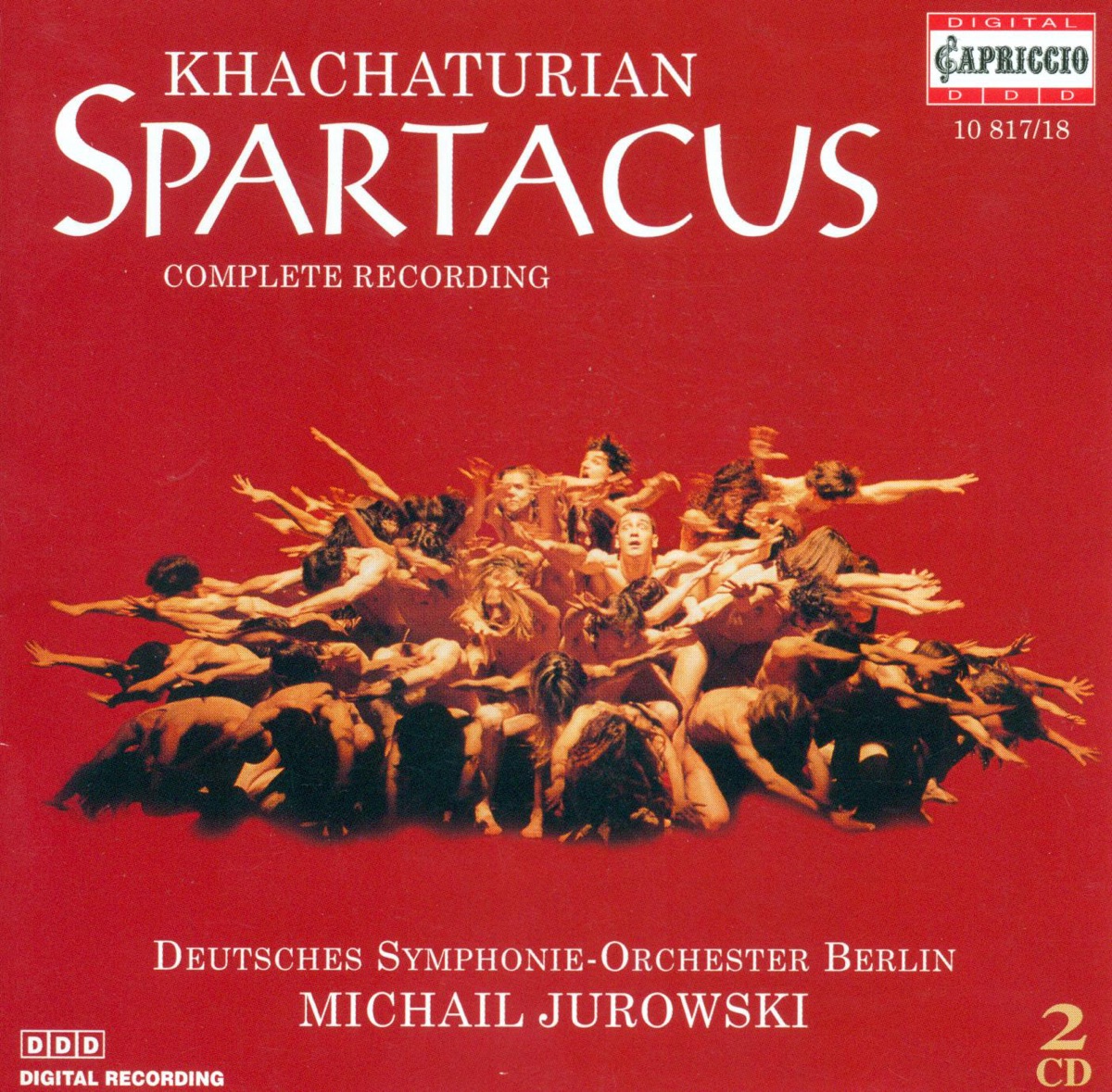 Khachaturian, A.I.: Spartacus [Ballet] by Michail Jurowski, RIAS Kammerchor & Deutsches Symphonie-Orchester Berlin album cover