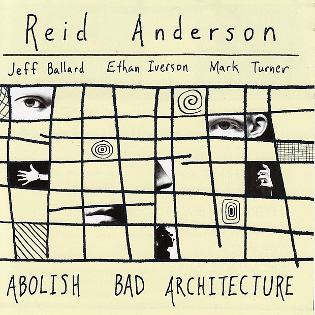 Abolish Bad Architecture by Reid Anderson album cover