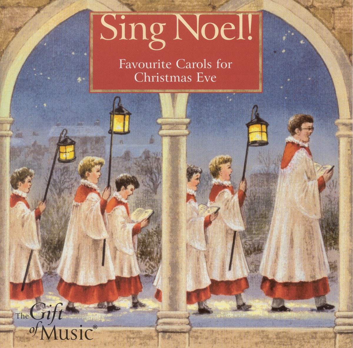 Christmas Eve Music (Sing Noel!) by Worcester College Choir, Christopher Sparkhall, Matthew Spring, Sara Stowe, Julia Craig-McFreely, Cherwell Singers, James Weeks, Queens' College Choir, Cambridge, John Spiers, Ian Giles, The Choir of Magdalen College, Oxford, Singscape, Giles Lewin & Spiers and Boden Duo album cover