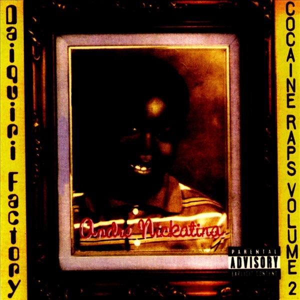 The Daiquiri Factory Cocaine Raps, Vol. 2 by Andre Nickatina album cover