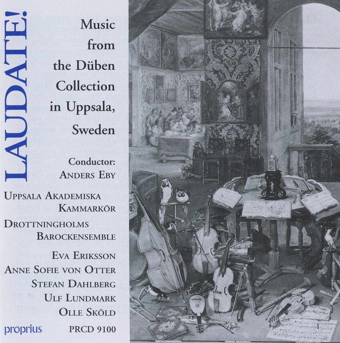 Laudate! - Music From The Duben Collection, Uppsala by Anne Sofie von Otter, Olle Skold, Stefan Dahlberg, Eva Eriksson, Ulf Lundmark, Uppsala Academic Chamber Choir, Anders Eby & Drottningholm Baroque Ensemble album cover
