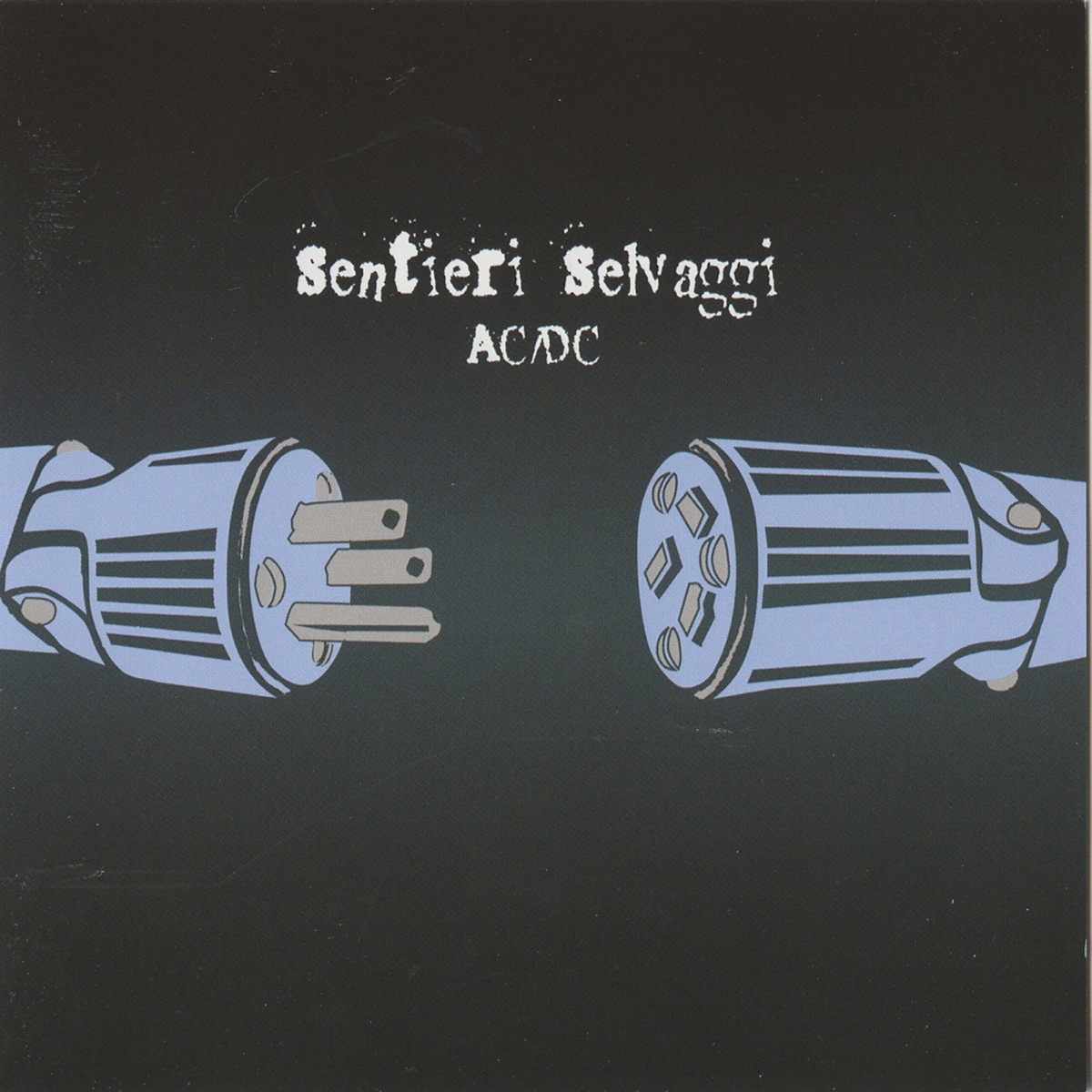 AC/DC by Sentieri Selvaggi album cover