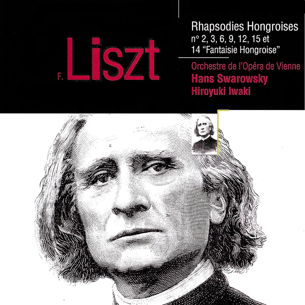 Rhapsodies Hongroises : n°2,3,6,9,12,15 et 14. by Hans Swarowsky & Orchestre de L'Opéra de Vienne album cover