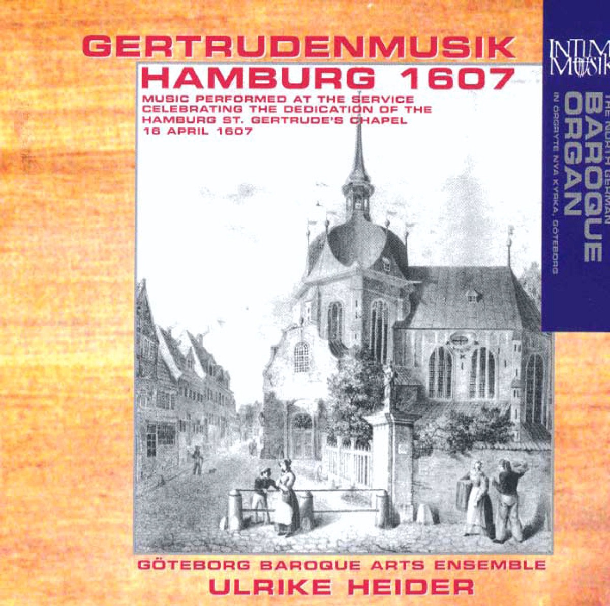 Gertrudenmusik Hamburg 1607 by Ulrike Heider, Goteborg Baroque Arts Ensemble & Magnus Kjellson album cover