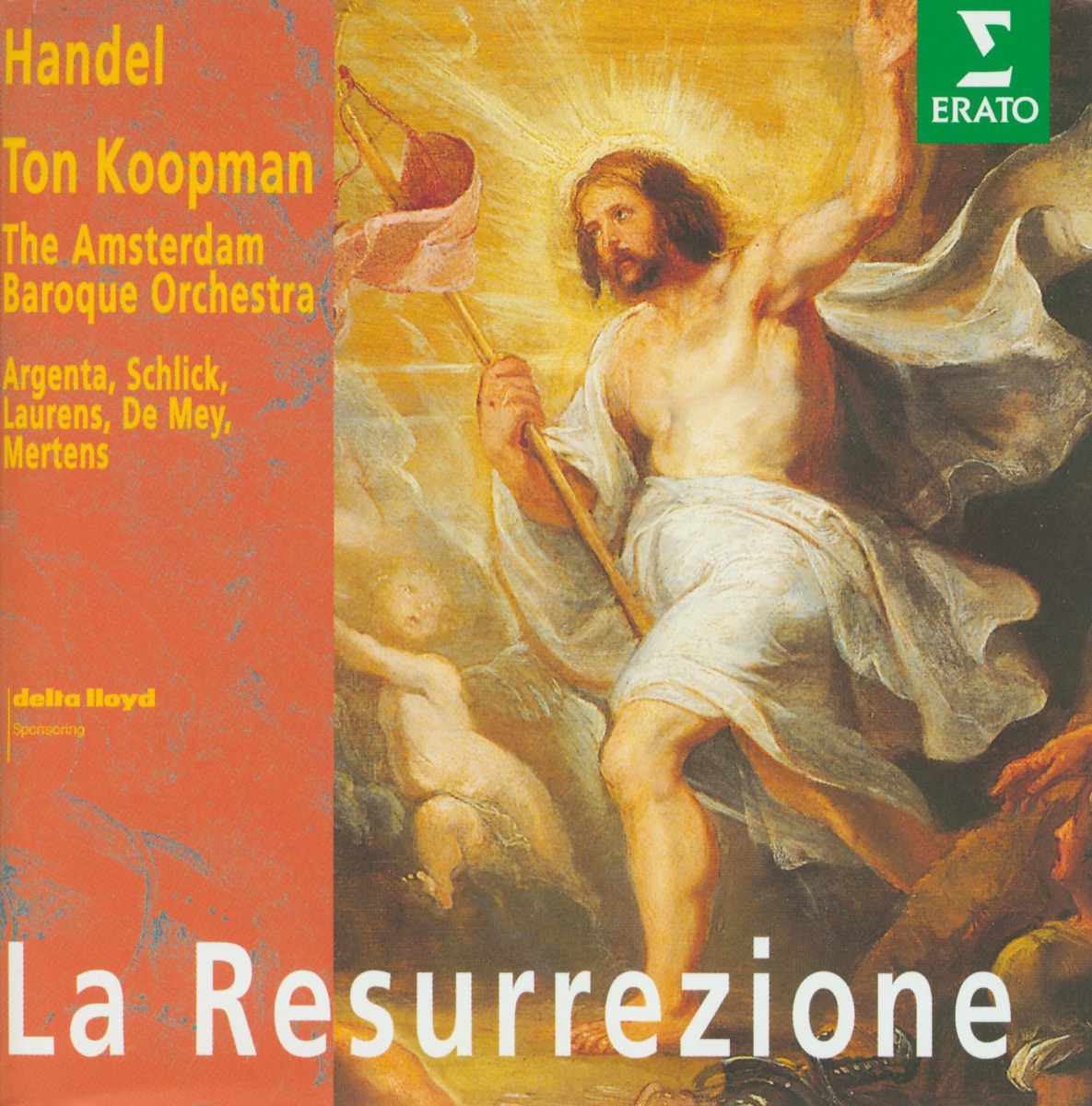 Handel: La Resurrezione by Amsterdam Baroque Orchestra, Barbara Schlick, Guy De Mey, Klaus Mertens, Nancy Argenta & Ton Koopman album cover