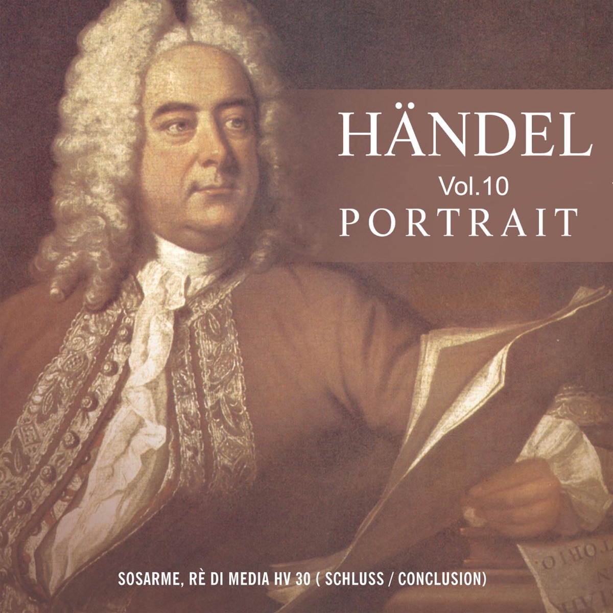 Handel Portrait, Vol. 10 by Margaret Ritchie, Nancy Evans, John William Kentish, Alfred Deller, William Herbert, Helen Watts, St. Anthony Singers, Ian Wallace, St. Cecilia Orchestra & Anthony Lewis album cover