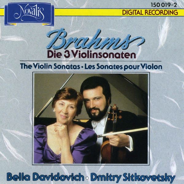 Brahms: The Violin Sonatas by Dmitry Sitkovetsky & Bella Davidovich album cover