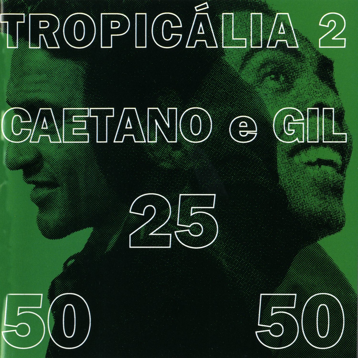 Tropicália 2 by Caetano Veloso & Gilberto Gil album cover