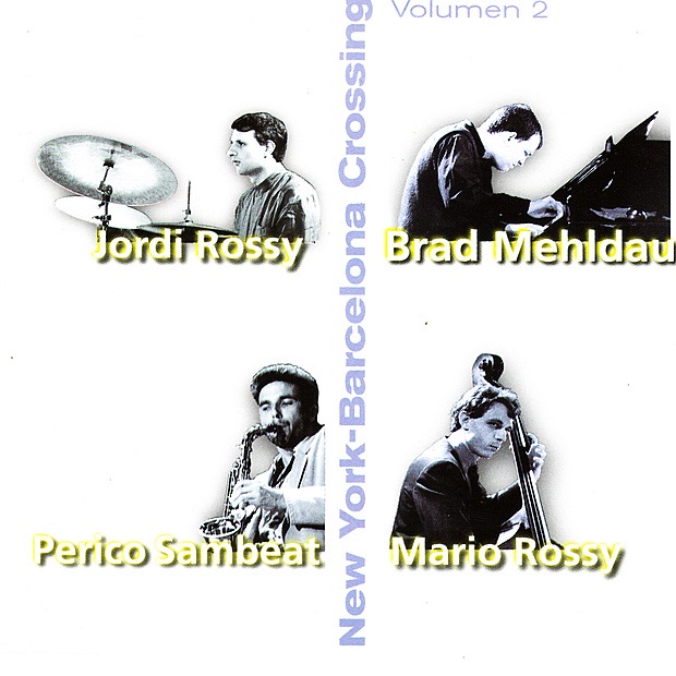 New York - Barcelona Crossing, Vol. 2 by Brad Mehldau album cover