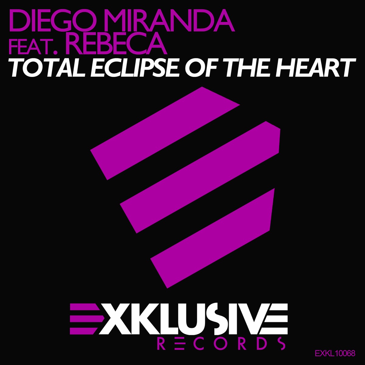 Total Eclipse Of The Heart (feat. Rebeca) - Single by Diego Miranda album cover