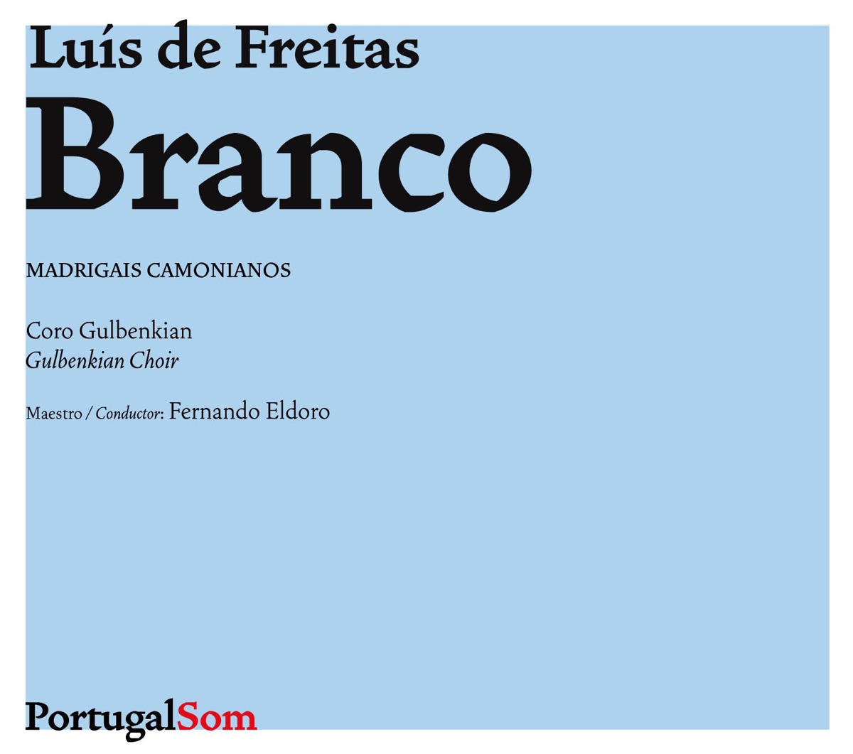 Madrigais Camonianos by Luís de Freitas Branco, Gulbenkian Choir & Fernando Eldoro album cover