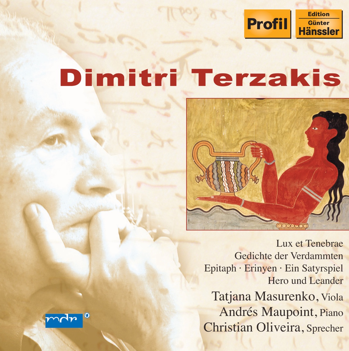 Terzakis: Hero Und Leander - Gedichte Der Verdammten - Epitaph - Lux Et Tenebrae - Erinyen by Andres Maupoint, Tatjana Masurenko & Christian Oliveira album cover