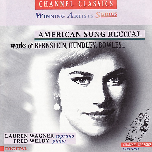 American Song Recital - Works of Bernstein, Hundley, Bowles... by Fred Weldy & Lauren Wagner album cover