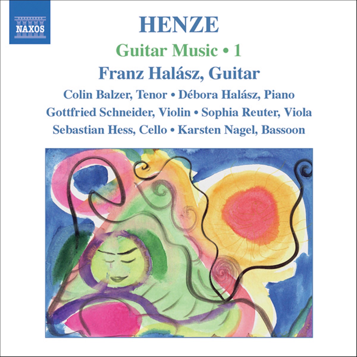 Henze, H.W.: Guitar Music, Vol. 1 by Franz Halász, Colin Balzer, Débora Halász, Sophia Reuter, Karsten Nagel, Gottfried Schneider & Sebastian Hess album cover
