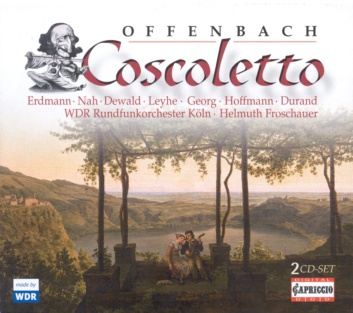 Offenbach, J.: Coscoletto, Ou Le Lazzarone [Opera] by Collegium Cantandi Bonn, Yoo-Chang Nah, Henner Leyhe, Cologne Radio Symphony Orchestra, Angèle Durand, Thomas Dewald, Mechthild Georg, Helmuth Froschauer, Mojca Erdmann & Anke Hoffmann album cover