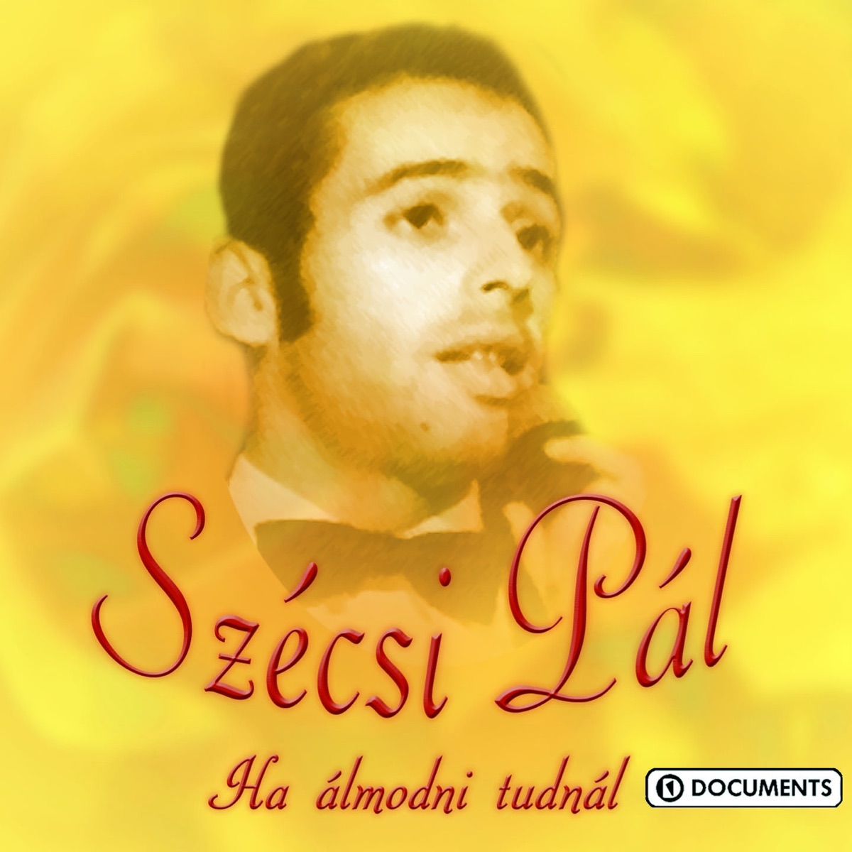 Ha álmodni tudnál by Szécsi Pál album cover