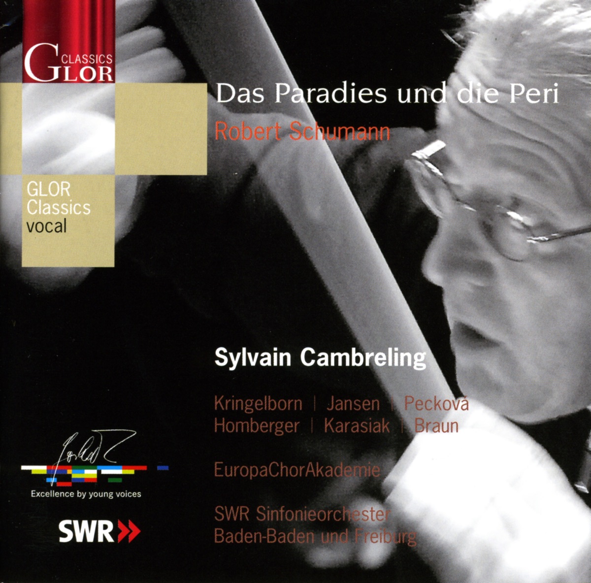Schumann, R.: Das Paradies Und Die Peri by Dagmar Peckova, Solveig Kringelborn, Russell Braun, Andreas Karasiak, Sylvain Cambreling, Christoph Homberger, South German Radio Symphony Orchestra, Dorothe Jansen & Europa Chor Akademie album cover