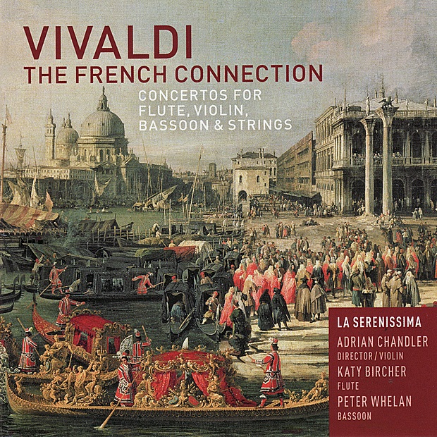 Vivaldi: The French Connection by La Serenissima, Adrian Chandler, Katy Bircher & Peter Whelan album cover