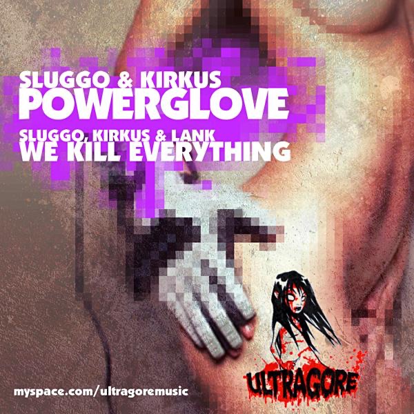 Power Glove - Single by Sluggo, Kirkus & Lank album cover