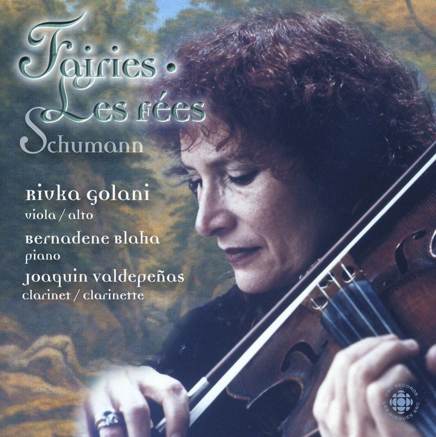 Schumann: Fairies by Rivka Golani, Bernadene Blaha & Joaquin Valdepenas album cover